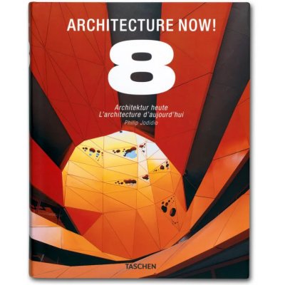 Architecture Now! Vol. 8 - Philip Jodidio - Taschen