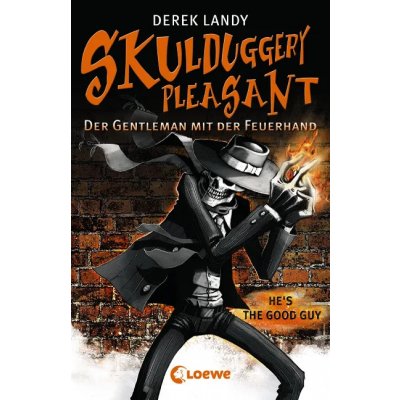 Skulduggery Pleasant - Der Gentleman mit der Feuerhand - Derek Landy