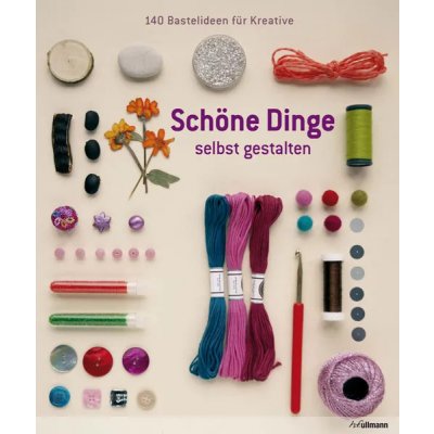 Schöne Dinge selbst gestalten