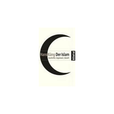 Der Islam - Hans Küng