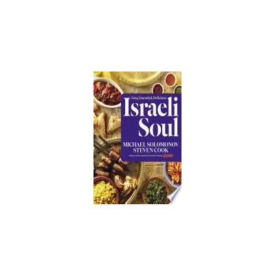 Israeli Soul - Michael Solomonov, Steven Cook