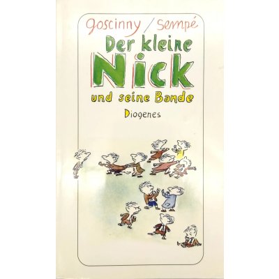 Der kleine Nick und seine Bande - René Goscinny, Jean-Jacques Sempé