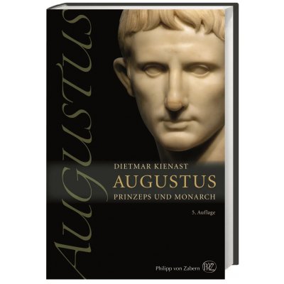 Augustus - Dietmar Kienast - Philipp von Zabern Verlag