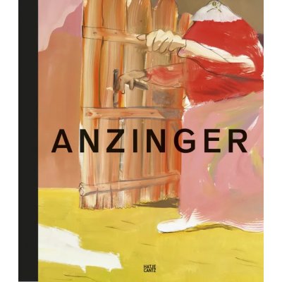 ANZINGER - Siegfried Anzinger