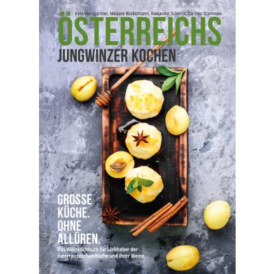 Österreichs Jungwinzer kochen - Irina Weingartner