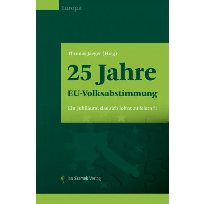 25 Jahre EU-Volksabstimmung - Thomas Jaeger (Hg.)