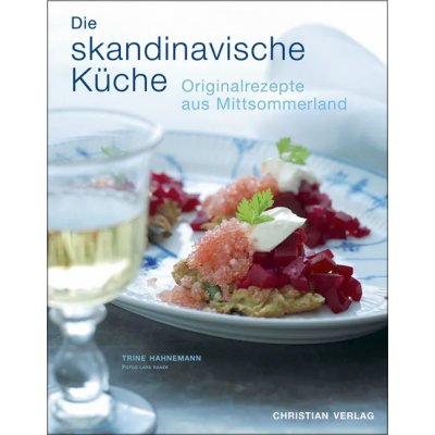 Die skandinavische Küche - Trina Hahnemann