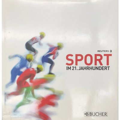 Sport im 21. Jahrhundert - REUTERS