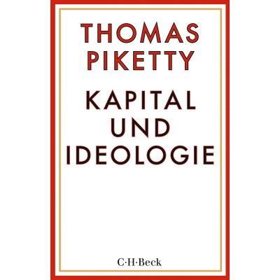 Kapital und Ideologie - Thomas Piketty