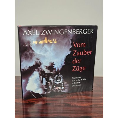 Vom Zauber der Züge - Axel Zwingenberger
