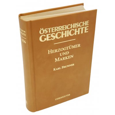 Österreichische Geschichte -  Herzogtümer und Marken - Karl Brunner