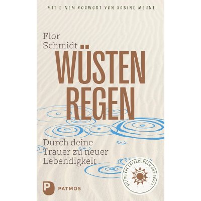 Wüstenregen - Flor Schmidt