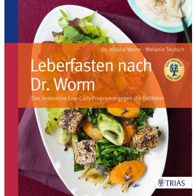 Leberfasten nach Dr. Worm - Nicolai Worm, Melanie Teutsch