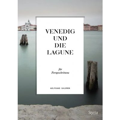 Venedig und die Lagune für Fortgeschrittene - Wolfgang Salomon