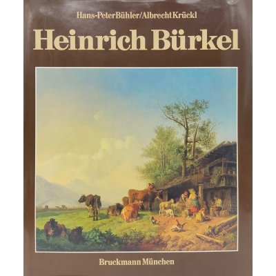 Heinrich Bürkel - Hans-Peter Bühler, Albrecht Krückl
