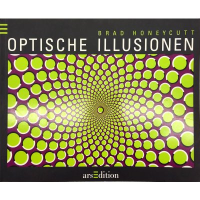 Optische Illusionen - Brad Honeycutt