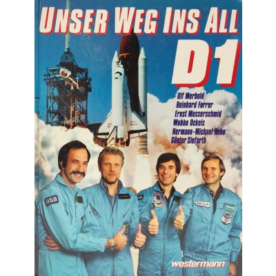 D1 - Unser Weg ins All - Hermann-Michael Hahn (Hrsg)
