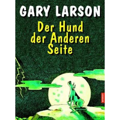 Der Hund der anderen Seite - Gary Larson