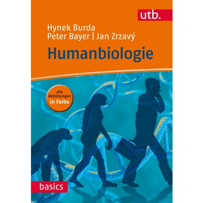 Humanbiologie - Hynek Burda, Peter Bayer, Jan Zrzavý