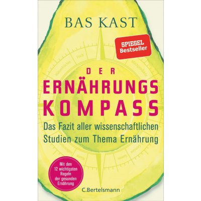 Der Ernährungskompass - Bas Kast