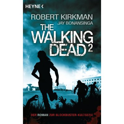 The Walking Dead 2 - Robert Kirkman, Jay Bonansinga