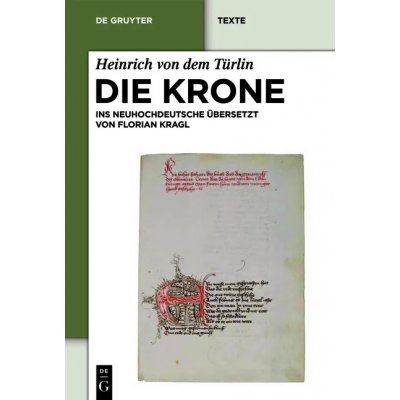 Die Krone - Heinrich von dem Türlin
