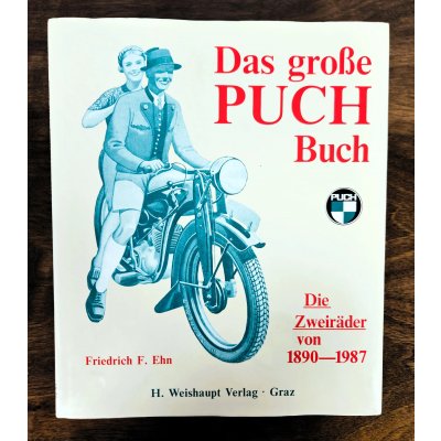 Das grosse Puch-Buch - Friedrich F. Ehn