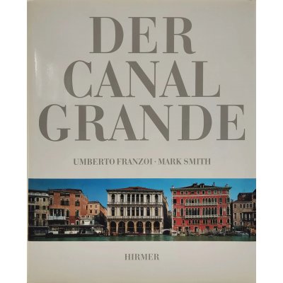 Der Canal Grande - Umberto Franzoi, Mark Smith