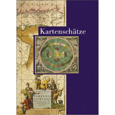 Kartenschätze - Aus den Sammlungen der Staatsbibliothek zu Berlin - Antonius Jammers