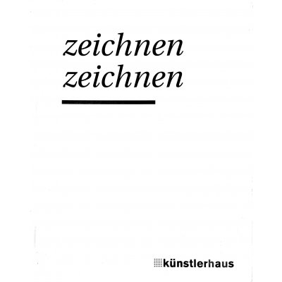 Zeichnen, zeichnen - Gesellschaft Bildender Künstlerinnen und Künstler Österreichs, Künstlerhaus