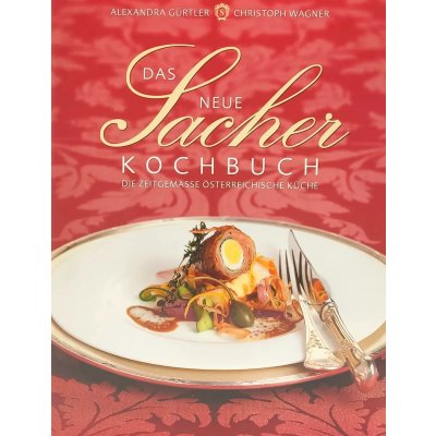 Das neue Sacher-Kochbuch - Alexandra Gürtler, Christoph Wagner