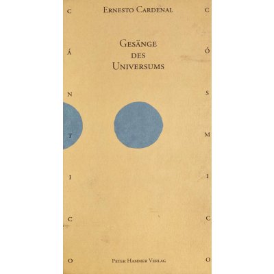 Gesänge des Universums, 2 Bände - Ernesto Cardenal