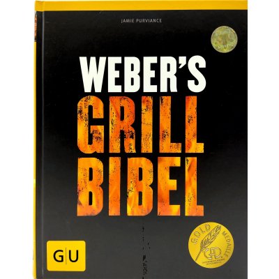 Weber's Grillbibel - Jamie Purviance