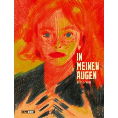 In meinen Augen - Bastien Vivès