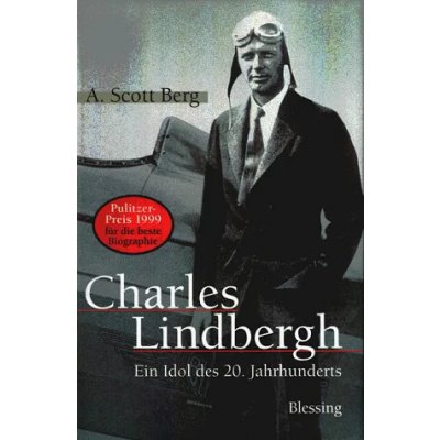 Charles Lindbergh - Andrew Scott Berg