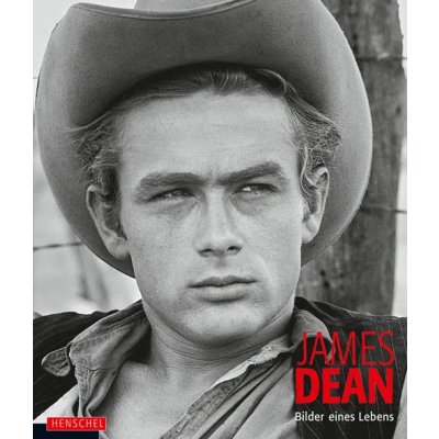 James Dean - Bilder eines Lebens