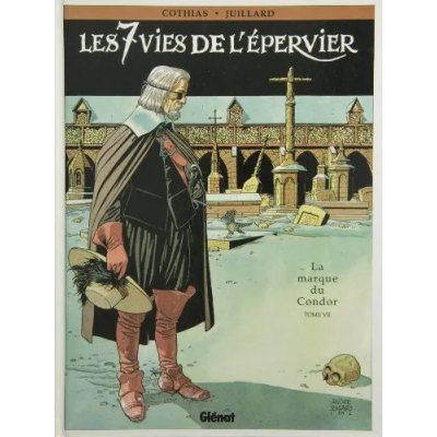 La marque du Condor - André Juillard, Patrick Cothias