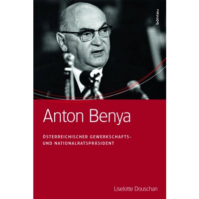 Anton Benya - Liselotte Douschan