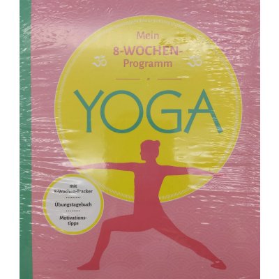 YOGA - Mein 8-Wochen-Programm