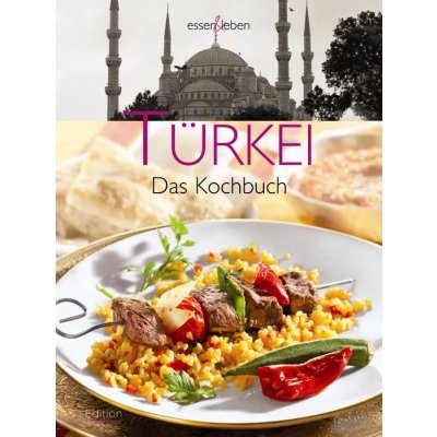 Türkei - Das Kochbuch