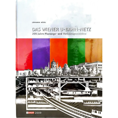 Das Wiener U-Bahn-Netz - Johann Hödl