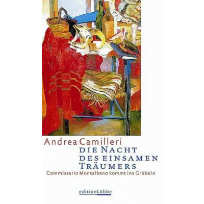 Die Nacht des einsamen Träumers - Andrea Camilleri
