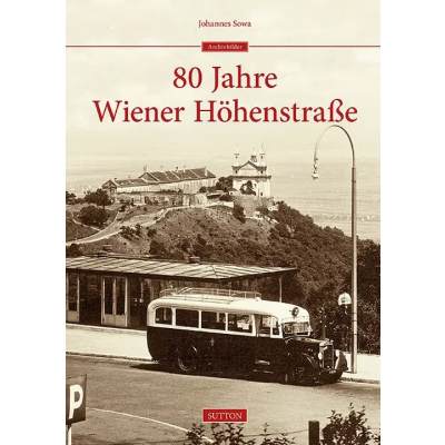 80 Jahre Wiener Höhenstraße - Johannes Sowa