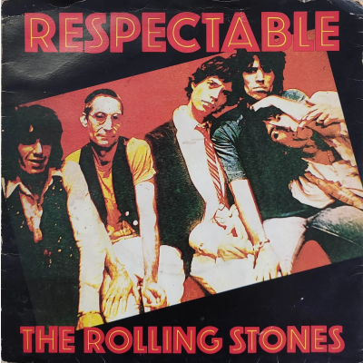 Single Vinyl The Rolling Stones "Respectable"