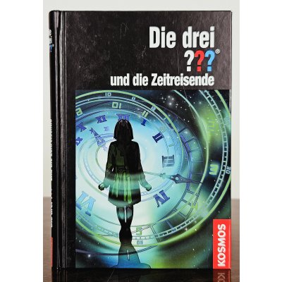 Die drei ??? und die Zeitreisende - André Minninger