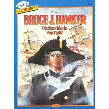 Ehapa Comics Unlimited Bruce J. Hawker - Die Seeschlacht von Cadiz Band 6