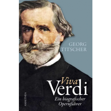 Viva Verdi - Georg Titscher