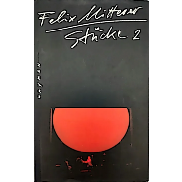 Stücke 2 - Felix Mitterer