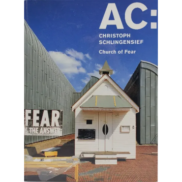 AC: Christoph Schlingensief - Church of Fear - Christoph Schlingensief
