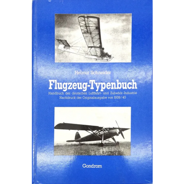 FLUGZEUG-TYPENBUCH 1939/40 - Helmut Schneider